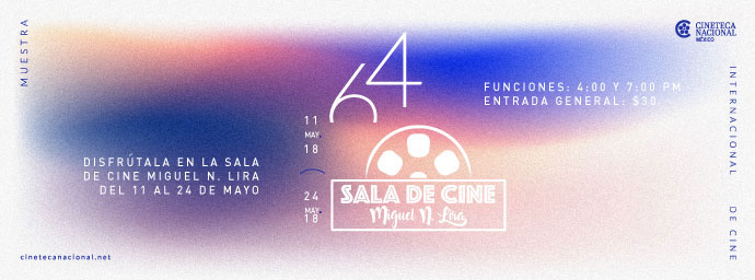 Proyectarán 64 Muestra Internacional de Cine en la Sala Miguel N. Lira