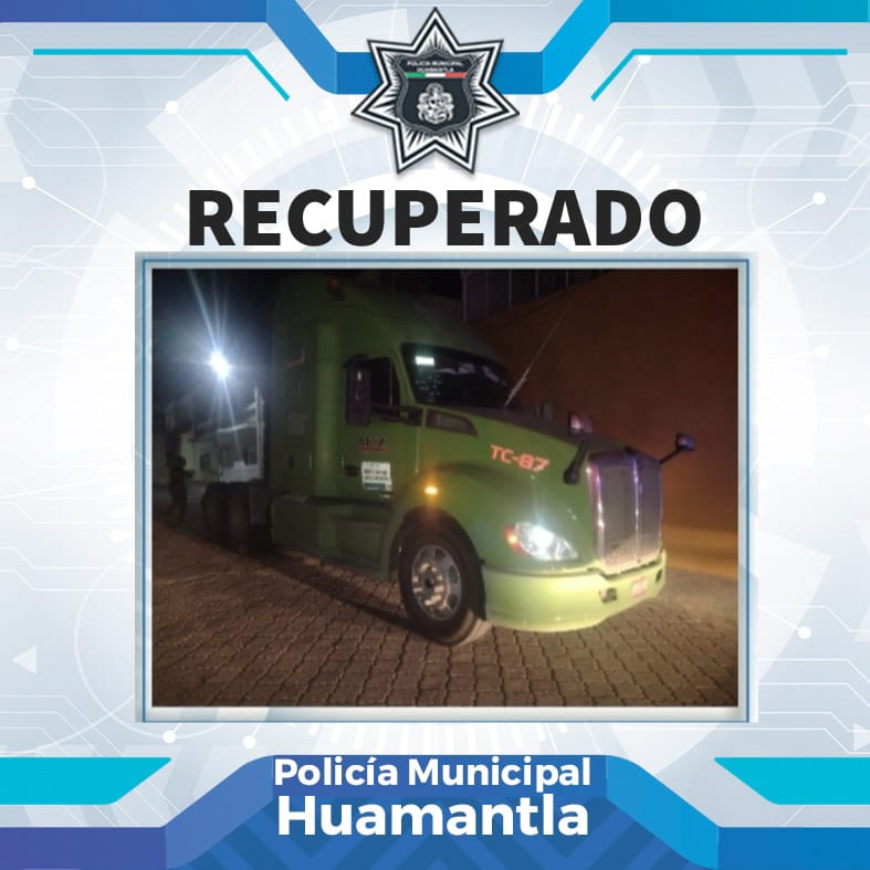Asegura Policía Municipal de Huamantla tracto camión con reporte de robo
