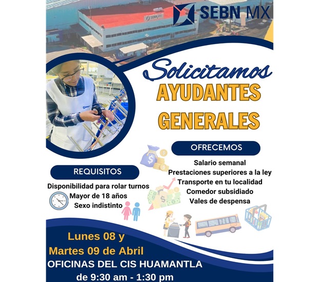 Gobierno municipal de Huamantla anuncia oportunidad laboral como ayudante general en empresa SEBN MX