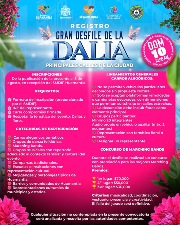 Convocatoria al Desfile de la Dalia 2025 Feria Internacional del Arte Efímero y la Dalia – Huamantla 2025