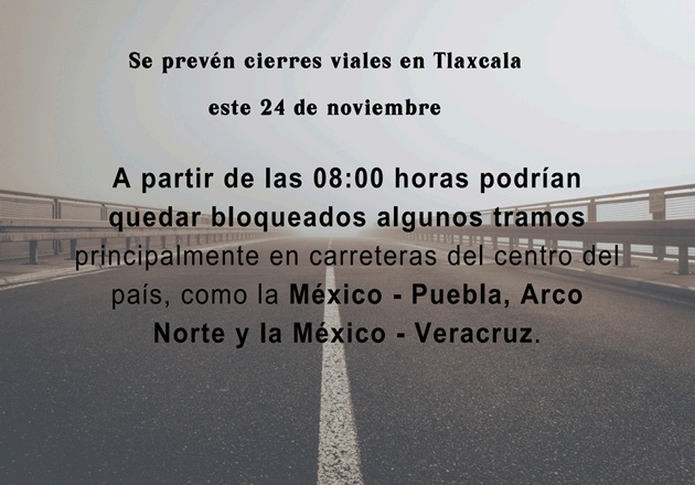 Se prevén cierres viales en Tlaxcala este 24 de noviembre